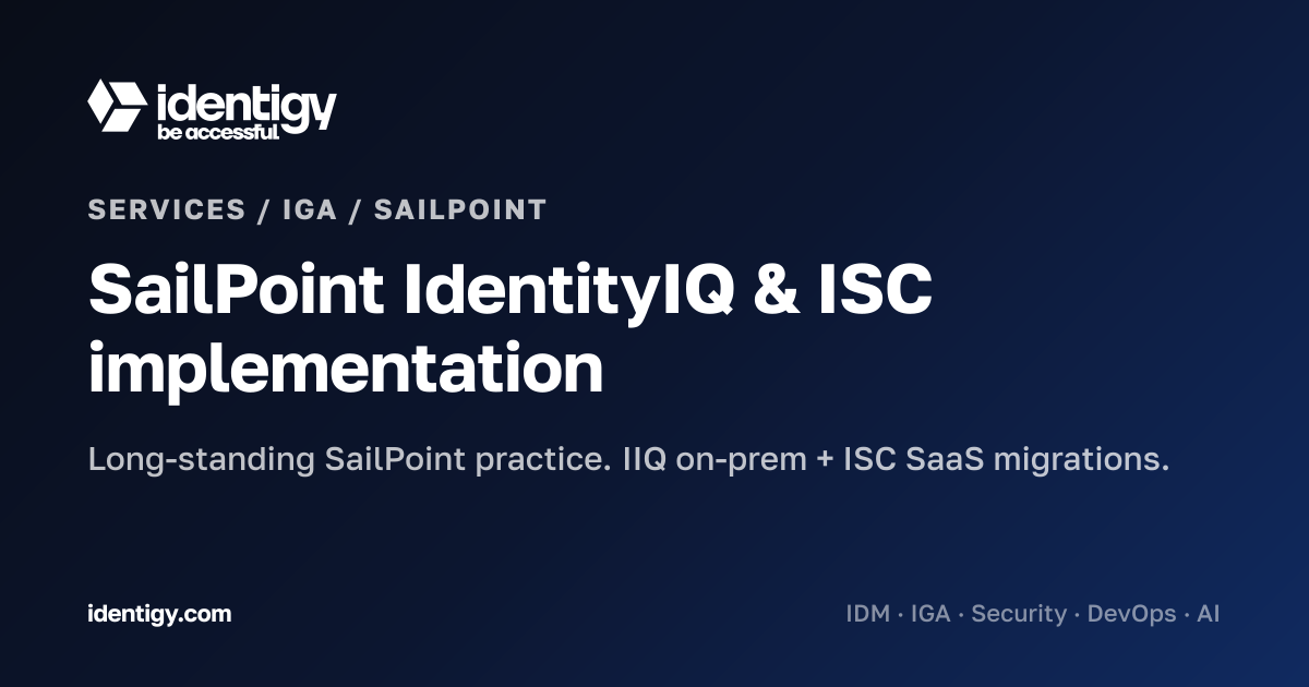 SailPoint IGA — IdentityIQ & ISC Implementation | Identigy